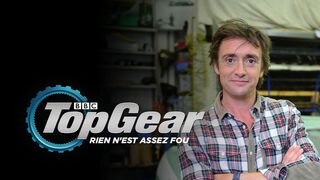 Top Gear : Rien n'est assez fou !