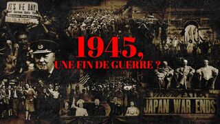 1945, une fin de guerre ?