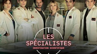 Les spécialistes : investigation scientifique - SAISON 3