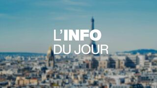 L'info du jour