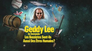 Geddy Lee se demande : Les bassistes sont-ils aussi des êtres humains ?