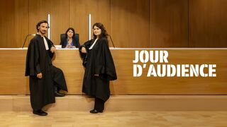 Jour d'audience - SAISON 1