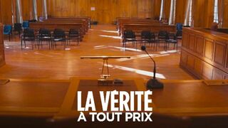La vérité à tout prix