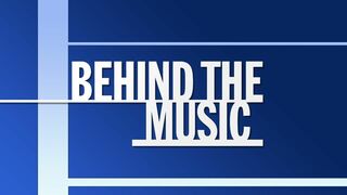 Behind the Music
