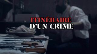 Itinéraire d'un crime