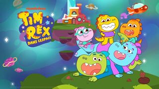 Tim Rex dans l'espace ! - SAISON 1